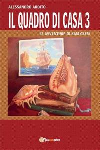 quadro di casa 3 - Le avventure di Sam Glem
