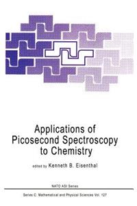 Applications of Picosecond Spectroscopy to Chemistry