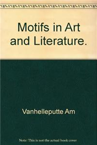 Motifs in Art and Literature