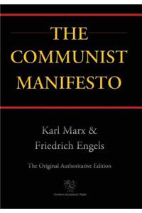 Communist Manifesto (Chiron Academic Press - The Original Authoritative Edition) (2016)