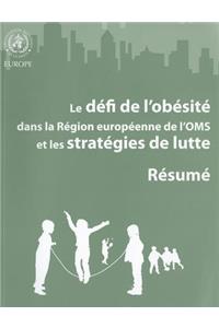 Défi de l'Obésité Dans La Région Européenne de l'Oms Et Les Stratégies de Lutte