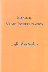 Essays in Vedic Interpretation
