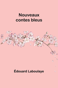 Nouveaux contes bleus