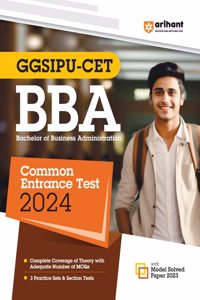 Arihant GGSIPU CET BBA Common Entrance Exam Guide For 2024 Exams