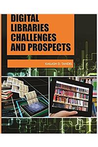 DIGITAL LIBRARY CHALLENGES AND PROSPECTS