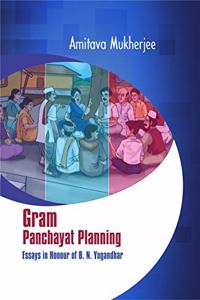 Gram Panchayats Planning: Essays in Honour of B.N. Yugandhar