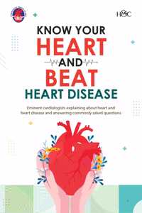 Know Your Heart And Beat Heart Disease