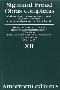 Obras Completas - Tomo XII Sobre Un Caso de Paranoia
