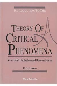 Introduction to the Theory of Critical Phenomena: Mean Field, Fluctuations and Renormalization