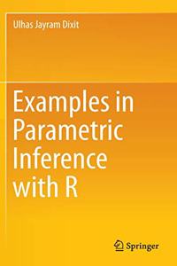 Examples in Parametric Inference with R