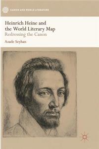 Heinrich Heine and the World Literary Map