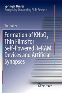 Formation of Knbo3 Thin Films for Self-Powered Reram Devices and Artificial Synapses