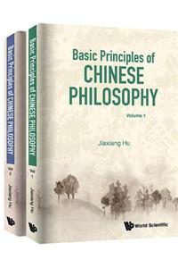 Basic Principles of Chinese Philosophy (Volumes 1 & 2)