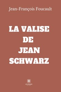 valise de Jean Schwarz