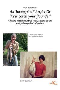 'Incompleat' Angler Or 'First catch your flounder'