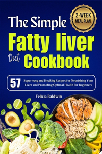 Simple Fatty liver diet Cookbook