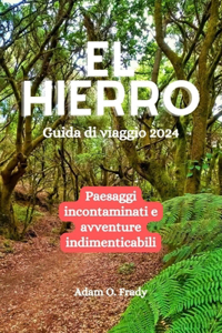 El Hierro Guida di viaggio 2024