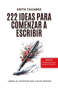 222 ideas para comenzar a escribir