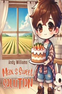 Max's Sweet Solution
