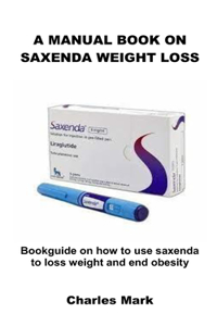 A Manual Book on Saxenda Weight Loss
