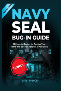 Navy SEAL Bug-In Guide