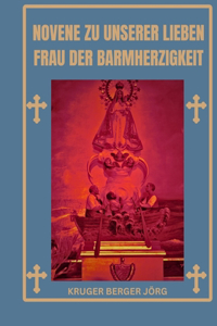 Novene zu Unserer Lieben Frau der Barmherzigkeit