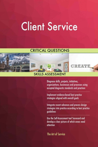 Client Service Critical Questions Skills Assessment