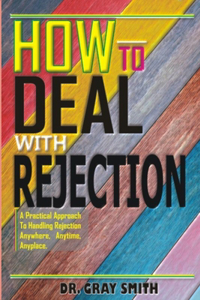 How To Deal With Rejection