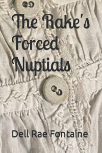 Rake's Forced Nuptials