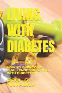 Living with Diabetes