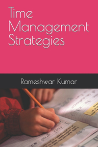 Time Management Strategies