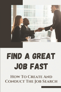 Find A Great Job Fast