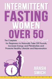Intermittent Fasting For Women Over 50