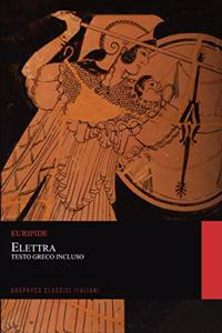 Elettra. Testo Greco Incluso (Graphyco Classici Italiani)