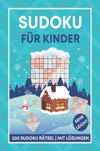 Sudoku für Kinder - 200 Sudoku Rätsel mit Lösungen - sehr leicht
