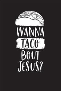 Wanna Taco Bout Jesus?