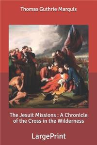 The Jesuit Missions
