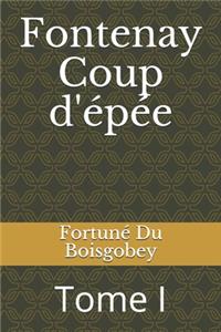 Fontenay Coup d'épée