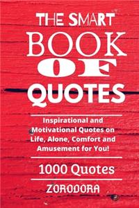 Smart Book Of Quotes 1000 Quotes