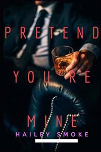 Pretend You're Mine