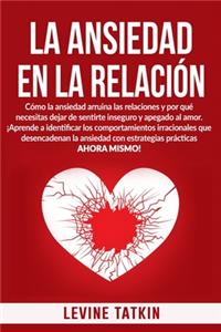 La Ansiedad En La Relación