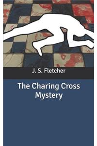 The Charing Cross Mystery
