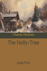 The Holly-Tree