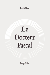 Le Docteur Pascal