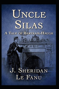 Uncle Silas Illustrated