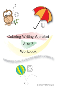 Coloring Writing Alphabet A to Z Workbook
