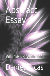 Abstract Essay