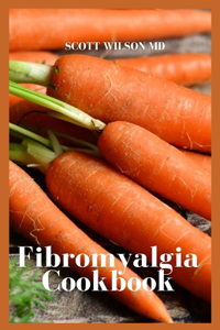 Fibromyalgia Cookbook