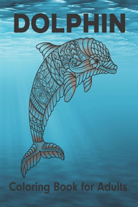 Dolphin Coloring Book for Adults