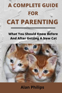 A Complete Guide for Cat Parenting